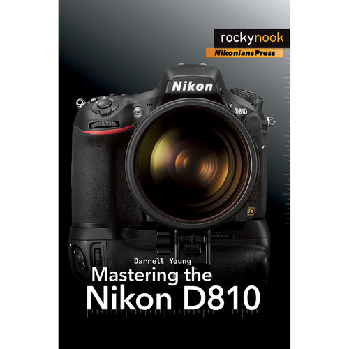 Rocky Nook Mastering the Nikon D810