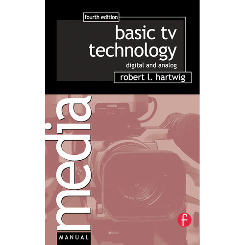 Focal Press Book: Basic TV Technology: Digital and Analog (4th Edition, Paperback)