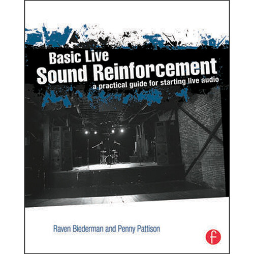 Focal Press Basic Live Sound Reinforcement: A Practical Guide for Starting Live Audio (Softcover)