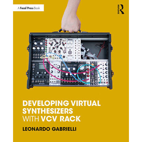 Focal Press Developing Virtual Synthesizers with VCV Rack