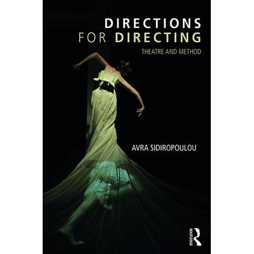 Focal Press Directions for Directing: Theatre and Method