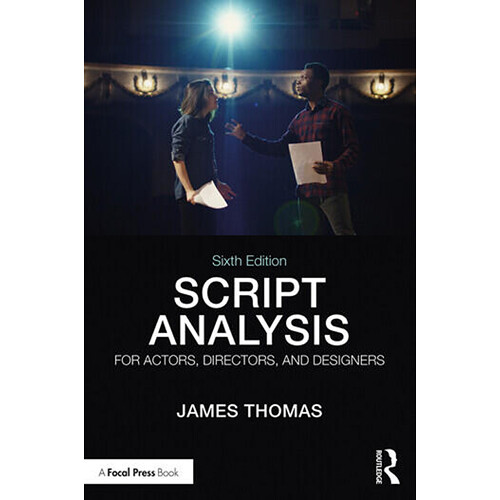 Focal Press Script Analysis for Actors, Directors, and Designers