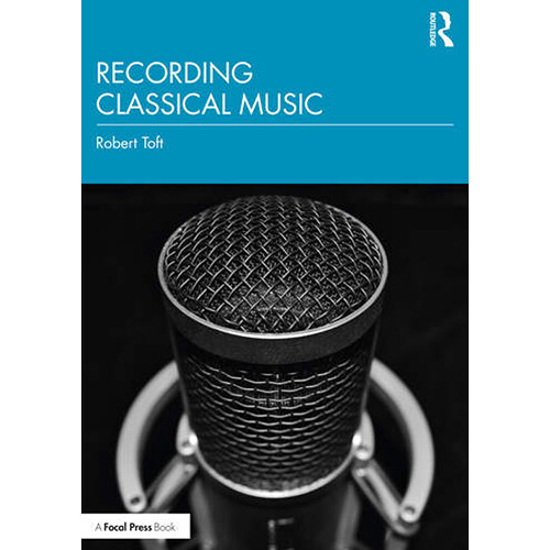 Focal Press Recording Classical Music