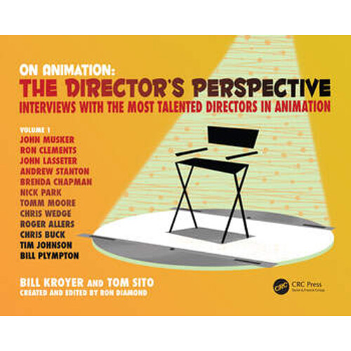 Focal Press On Animation: The Director's Perspective Vol. 1