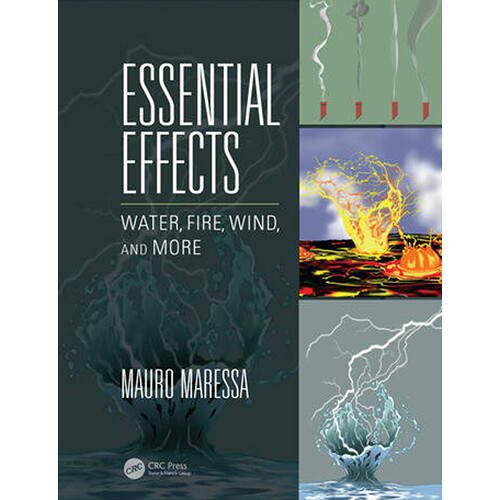 Focal Press Essential Effects: Water, Fire, Wind, and More