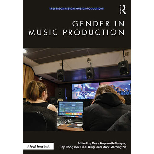 Focal Press Gender in Music Production