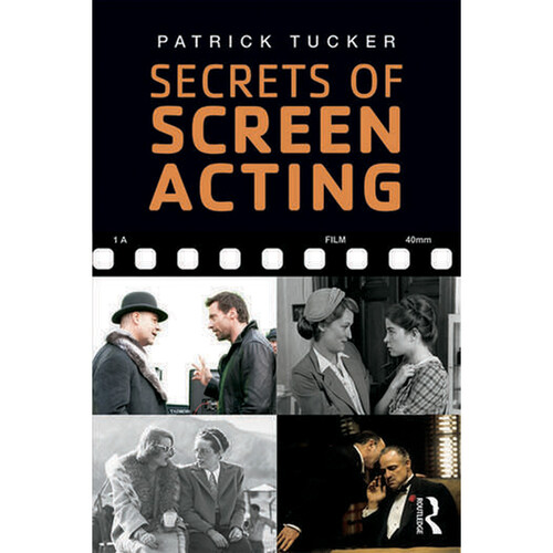 Focal Press Secrets of Screen Acting
