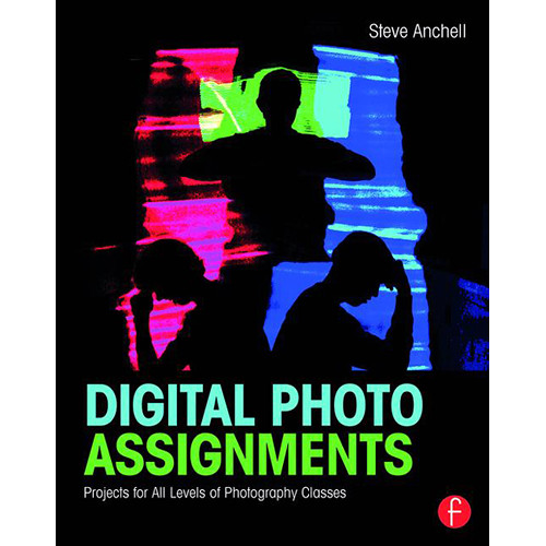 Focal Press Book: Digital Photo Assignments: Projects for All Levels of Photography Classes (Paperback)