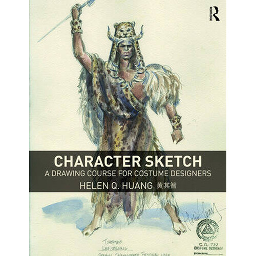 Focal Press Character Sketch: A Drawing Course for Costume Designers