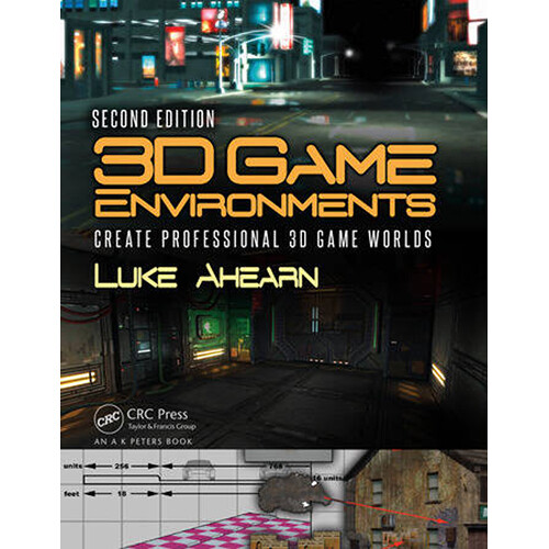 Focal Press 3D Game Environments: Create Professional 3D Game Worlds