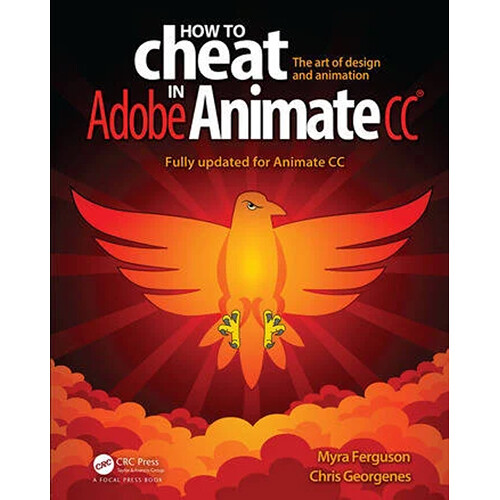 Focal Press How to Cheat in Adobe Animate CC