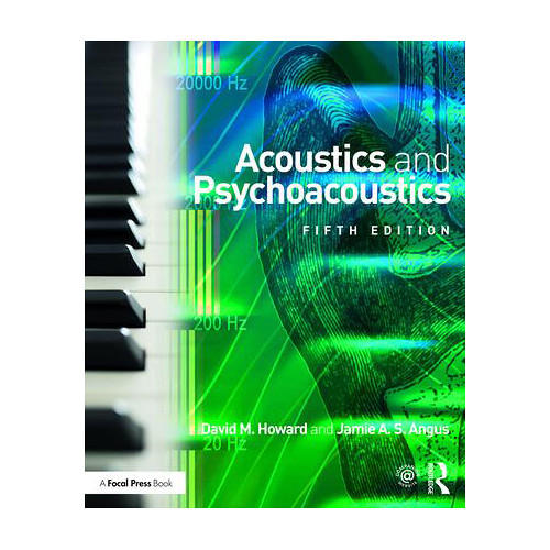 Focal Press Acoustics and Psychoacoustics (Softcover)