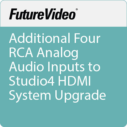 FutureVideo Additional Four RCA Analog Audio Inputs to Studio4 HDMI System Upgrade