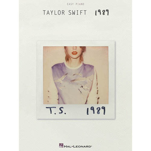 Hal Leonard Songbook: Taylor Swift 1989 - Easy Piano Arrangements (Paperback)