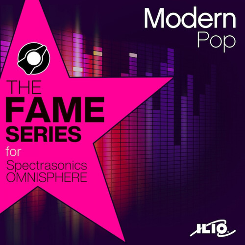 ILIO The Fame Series: Modern Pop Patch Library for Omnisphere 2.6 (Download)
