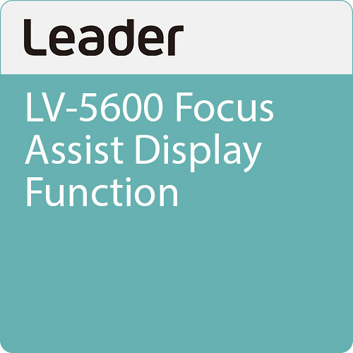 Leader LV-5600 Focus Assist Display Function