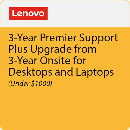 Lenovo 3-Year Premier Support Plus Upgrade from 3-Year Onsite for Desktops and Laptops (Under $1000)