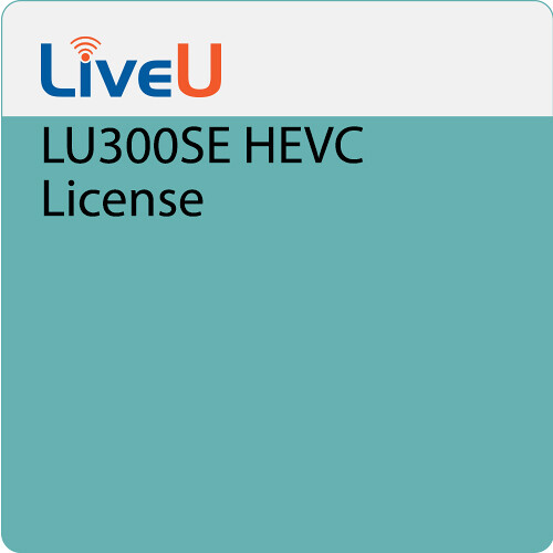 LiveU LU300Se HEVC License