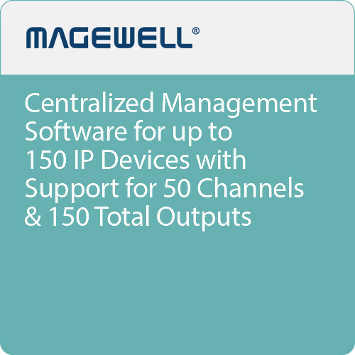 Magewell Control Hub Centralized Management Software for Devices and Streams (Pro)