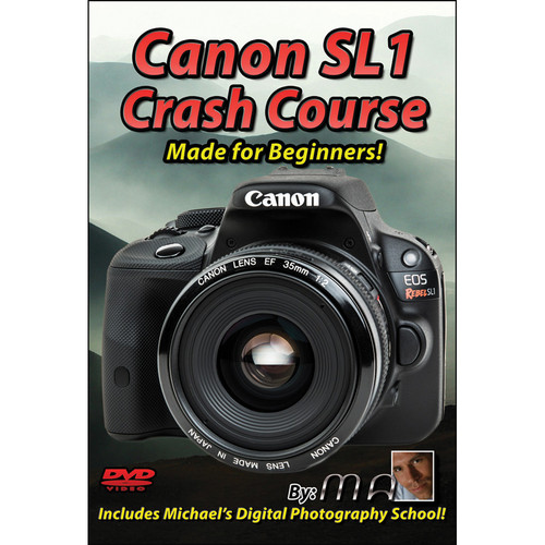 Michael the Maven DVD: Canon EOS Rebel SL1 DSLR Camera Crash Course