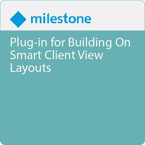 Milestone Management Client Plug-In for XProtect Smart Client View