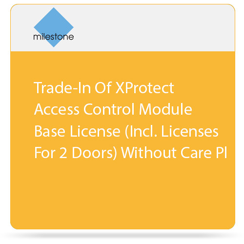 Milestone Trade-In of XProtect Access Control Module Base License without Care Plus (2 Doors)