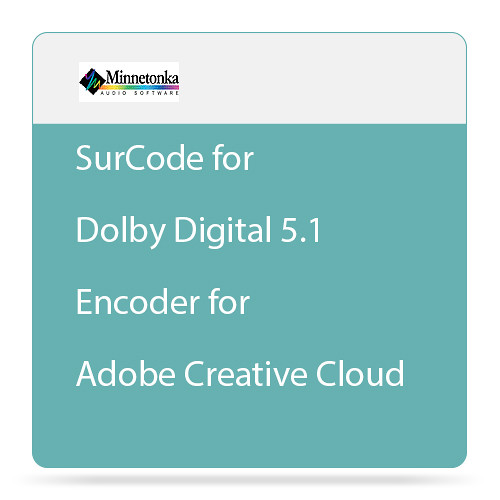 Minnetonka Audio SurCode for Dolby Digital 5.1 Encoder for Adobe Creative Cloud (Upgrade)