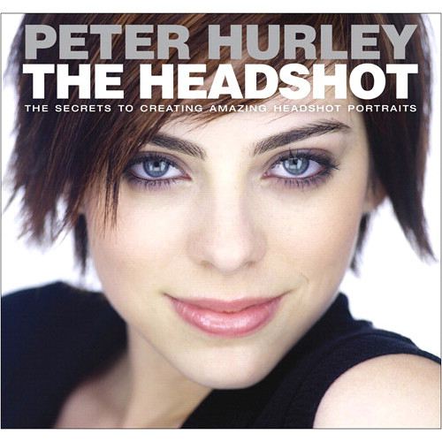 New Riders The Headshot: The Secrets to Creating Amazing Headshot Portraits (Electronic Download)