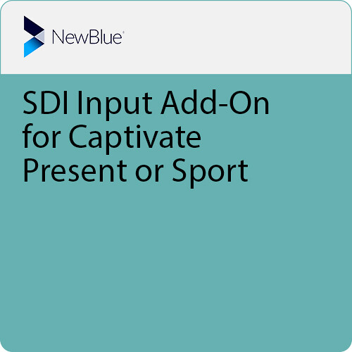 NewBlueFX SDI Input Add-On for Captivate Present or Sport