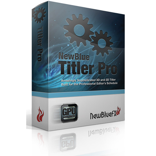 NewBlueFX Titler Pro 2.0