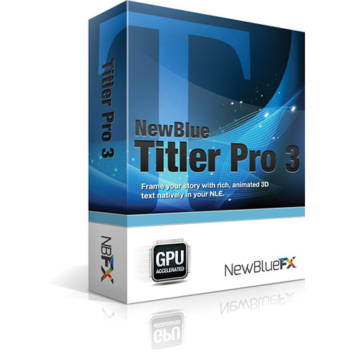 NewBlueFX Titler Pro 3 (Download)