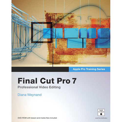 Peachpit Press Apple Pro Train Series: Final Cut Pro 7 (Download)