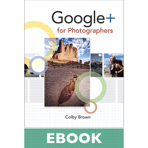 Peachpit Press E-Book: Google+ for Photographers (First Edition)