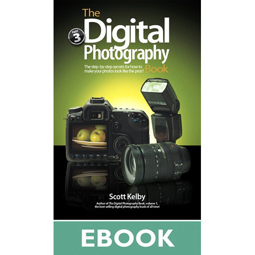 Peachpit Press E-Book: The Digital Photography Book, Part 3 (First Edition)