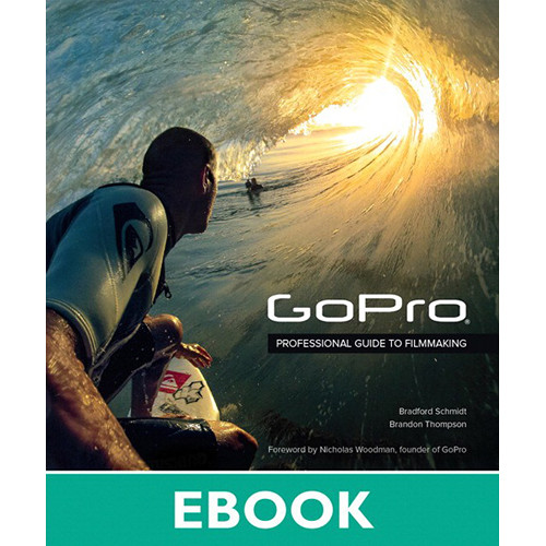 Peachpit Press GoPro: Professional Guide to Filmaking (Download)