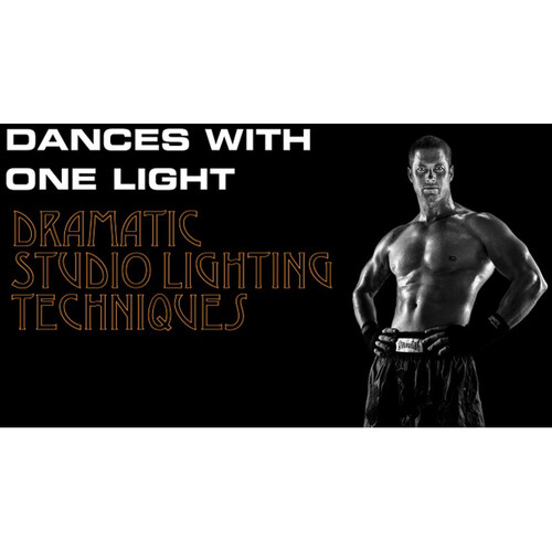 PhotoshopCAFE Dances with One Light: Dramatic Photographic Lighting Techniques (Electronic Download)