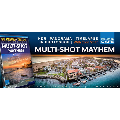 PhotoshopCAFE HDR, Panorama, and Time-Lapse in Photoshop | Multi-Shot Mayhem (Download)