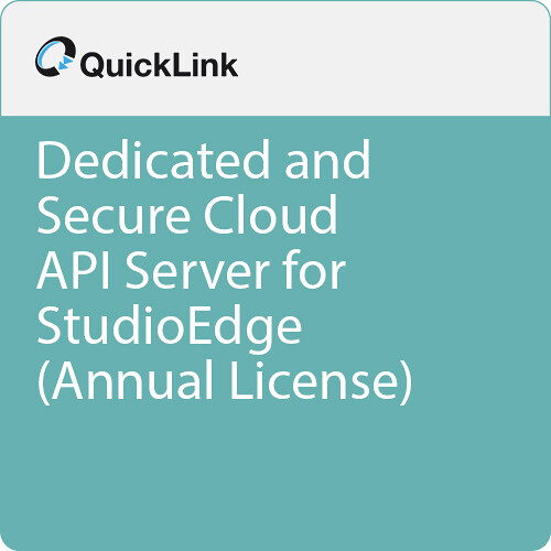 Quicklink Dedicated and Secure Cloud API Server for StudioEdge (Annual License)