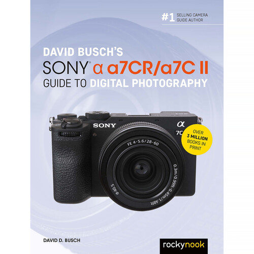 Rocky Nook David Busch's Sony A7CR & A7C II Guide to Digital Photography (Softcover)