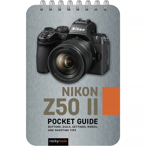 Rocky Nook Nikon Z50 II: Pocket Guide