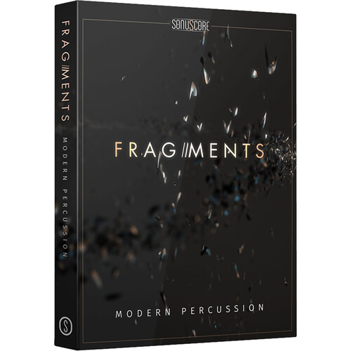 SONUSCORE FRAGMENTS - MODERN PERCUSSION Engine for Kontakt Player