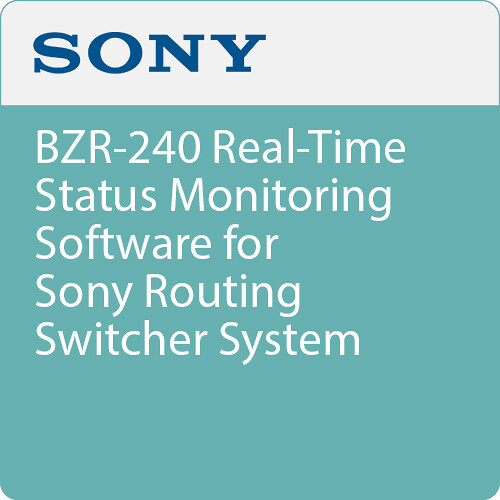 Sony BZR-240 Real-Time Status Monitoring Software for Sony Routing Switcher System