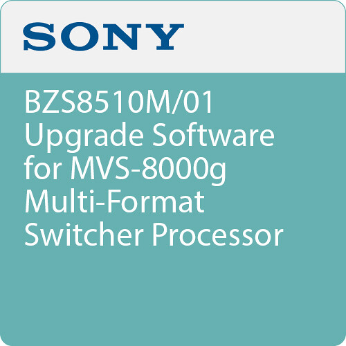 Sony BZS8510M/01 Upgrade Software for MVS-8000g Multi-Format Switcher Processor