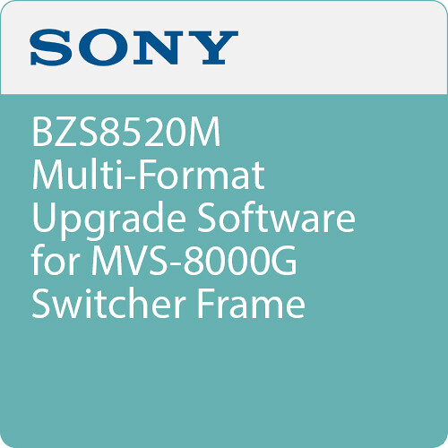 Sony BZS8520M Multi-Format Upgrade Software for MVS-8000G Switcher Frame