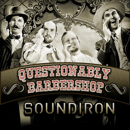 Soundiron Questionably Barbershop Male Vocal Ensemble Library for Kontakt