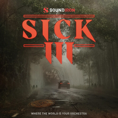 Soundiron Sick 3 Horror Soundscapes Library for Kontakt