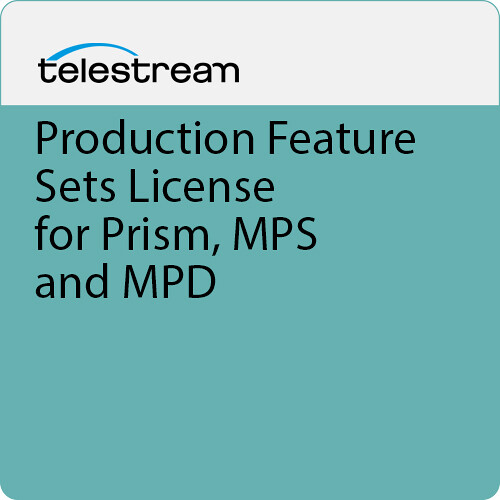 Telestream Production Feature Sets License for Prism, MPS and MPD