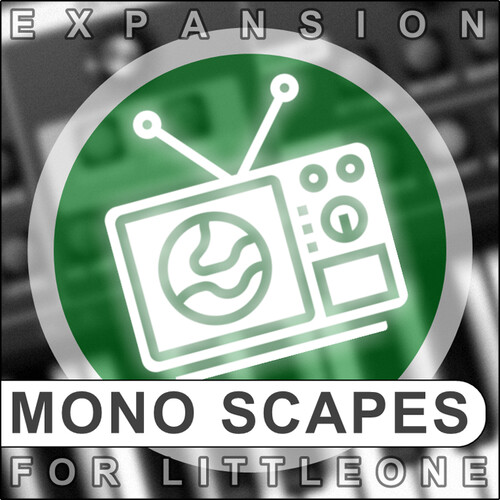 XHUN Audio Mono Scapes Expansion for LittleOne (Download)