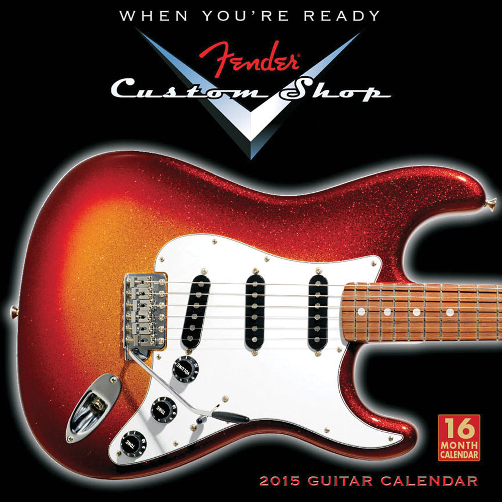 Hal Leonard 2015 Fender Custom Shop 16 Month Wall Calendar